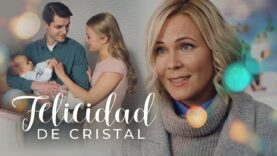 Felicidad de cristal| Película Completa en Español Latino