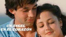 Un angel en el corazon parte 1| Peliculas Completas en Español Latino